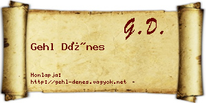 Gehl Dénes névjegykártya